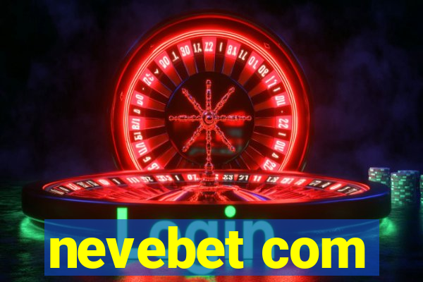 nevebet com